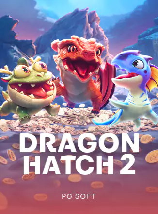 เกม Dragon Hatch 2 จากค่าย PGS บนแพลตฟอร์มลักษณะ ufa11k